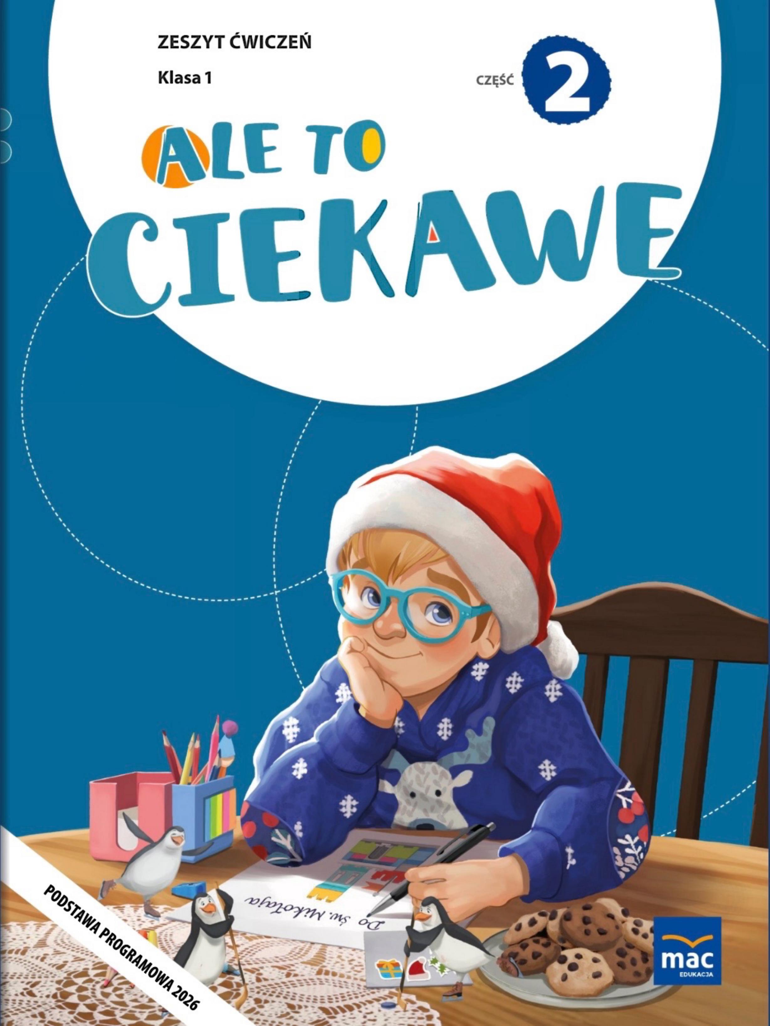 Okładka Ale to ciekawe klasa 1 czesc 2 zeszyt cwiczen