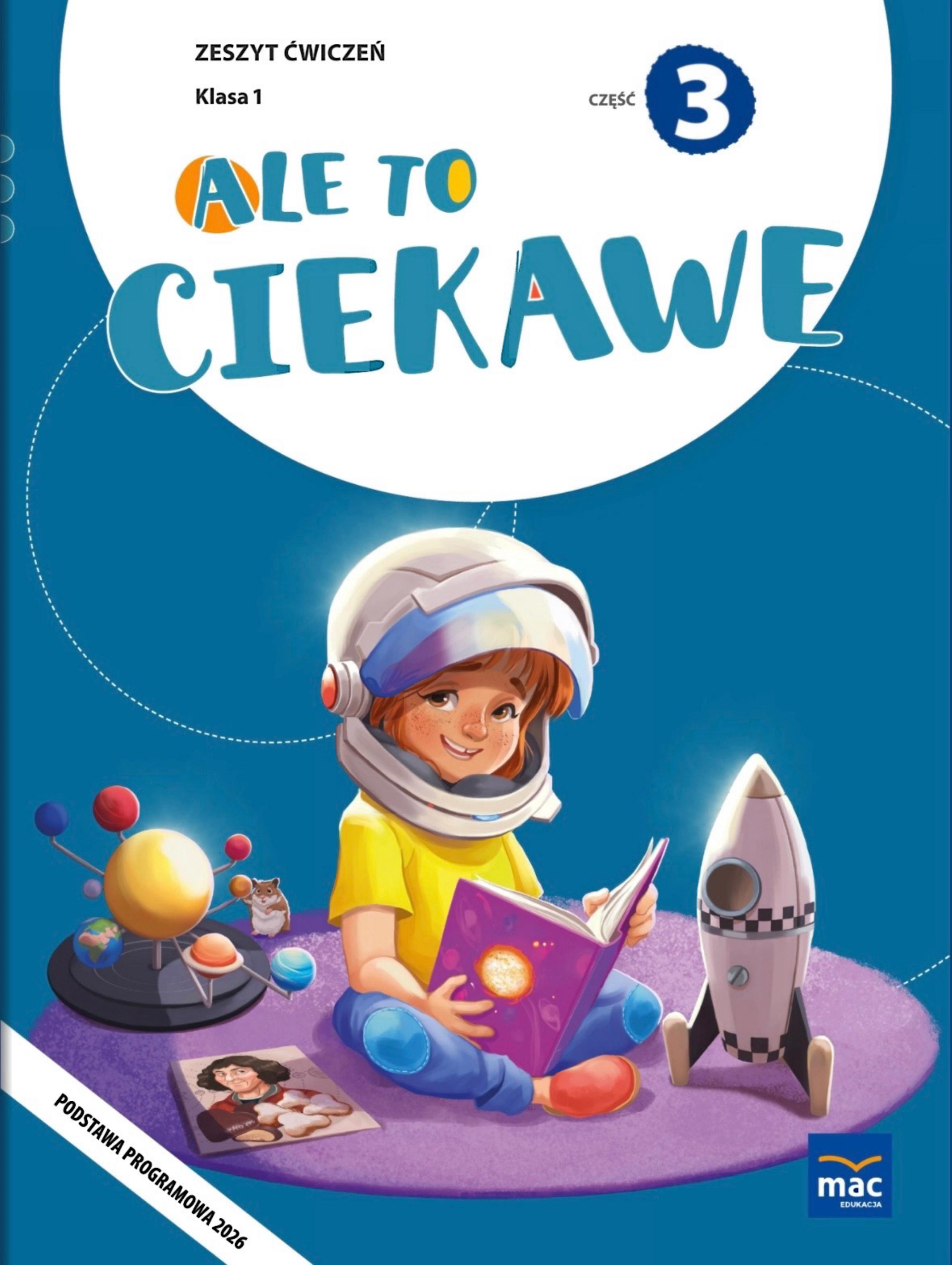 Okładka Ale to ciekawe klasa 1 czesc 3 zeszyt cwiczen