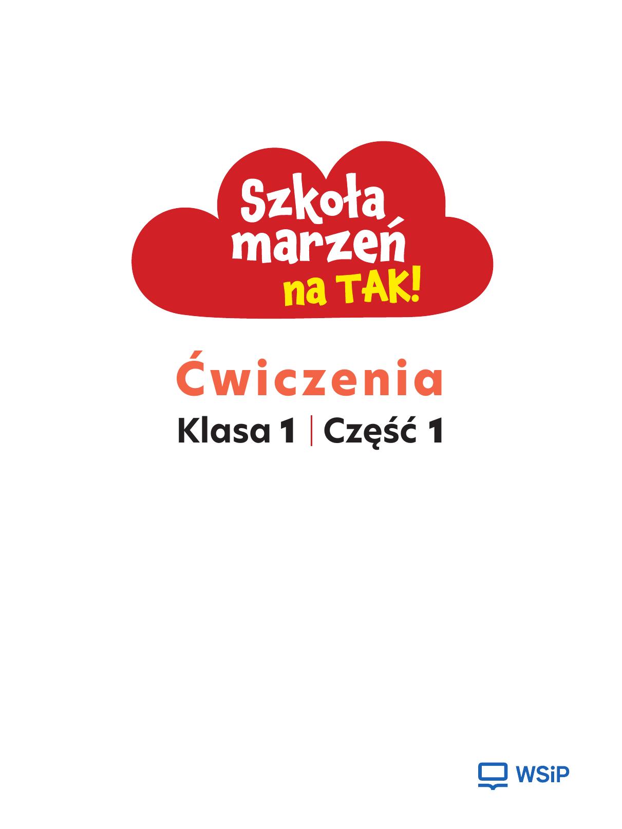 Okładka szkoła marzeń na tak 1 ćwiczenia częś - Nieznany